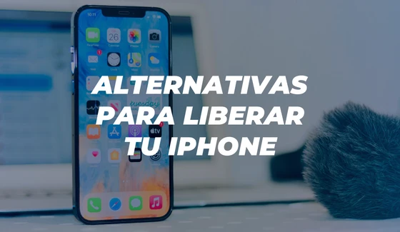 Alternativas para liberar tu iPhone